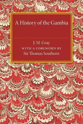 A History of the Gambia(English, Paperback, Gray J. M.)
