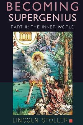 Becoming Supergenius, Part II(English, Paperback, Stoller Lincoln)