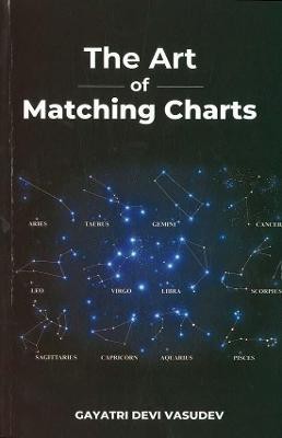 The Art of Matching Charts(English, Paperback, Vasudev Gayatri Devi)