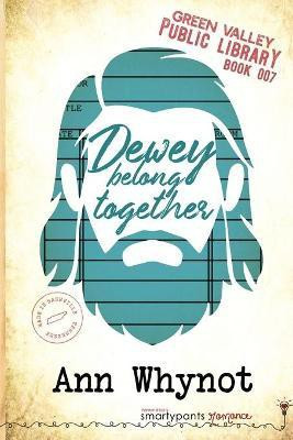 Dewey Belong Together(English, Paperback, Romance Smartypants)
