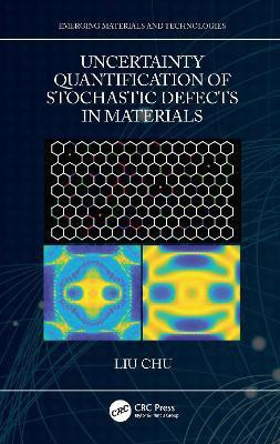 Uncertainty Quantification of Stochastic Defects in Materials(English, Hardcover, Chu Liu)