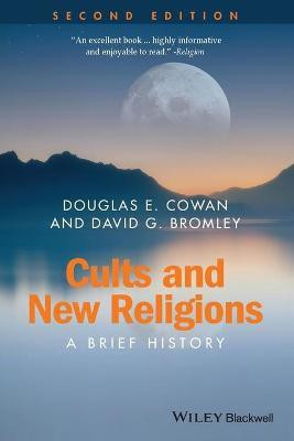 Cults and New Religions(English, Paperback, Cowan Douglas E.)