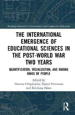 The International Emergence of Educational Sciences in the Post-World War Two Years(English, Hardcover, unknown)
