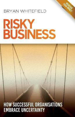Risky Business(English, Paperback, Whitefield Bryan)