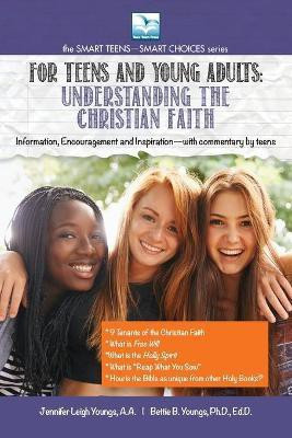 Understanding the Christian Faith(English, Paperback, Youngs Jennifer)