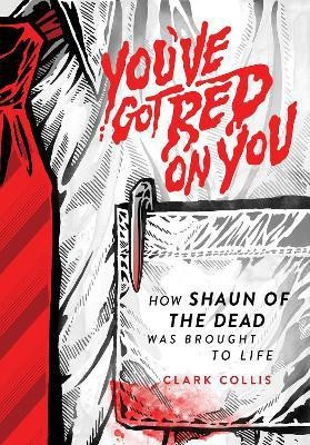 You've Got Red on You(English, Hardcover, Collis Clark)
