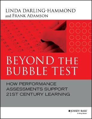 Beyond the Bubble Test(English, Hardcover, Darling-Hammond Linda)