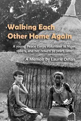 Walking Each Other Home Again(English, Paperback, Oman Laurie)