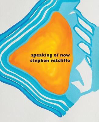 speaking of now(English, Paperback, Ratcliffe Stephen)