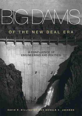 Big Dams of the New Deal Era(English, Paperback, Billington David P.)