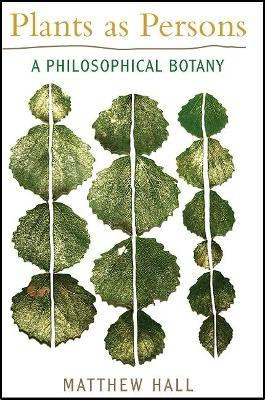 Plants as Persons(English, Paperback, Hall Matthew)