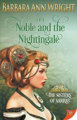 The Noble and the Nightingale(English, Paperback, Wright Barbara Ann)