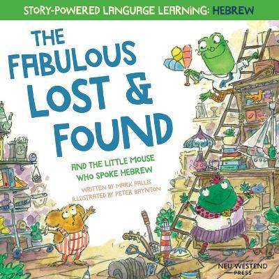 The Fabulous Lost & Found and the little mouse who spoke Hebrew(English, Paperback, Pallis Mark)