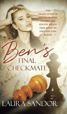 Ben's Final Checkmate(English, Hardcover, Sandor Laura)
