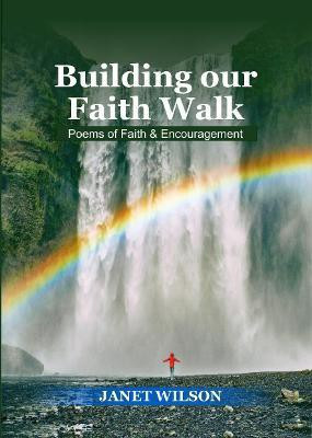 Building our faith walk(English, Paperback, Wilson Janet)
