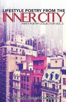 Lifestyle Poetry of the Inner City(English, Paperback, Jones-Cheatham Ann M)