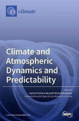 Climate and Atmospheric Dynamics and Predictability(English, Hardcover, unknown)