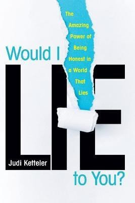 Would I Lie to You?(English, Paperback, Ketteler Judi)