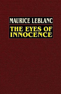 The Eyes of Innocence(English, Paperback, Leblanc Maurice)