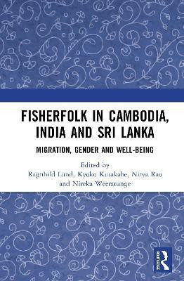 Fisherfolk in Cambodia, India and Sri Lanka(English, Hardcover, unknown)