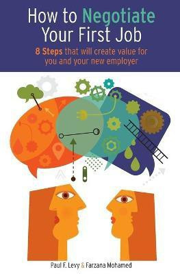 How to Negotiate Your First Job(English, Paperback, Levy Paul F)