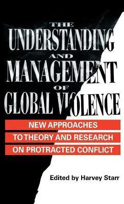 The Understanding and Management of Global Violence(English, Hardcover, unknown)