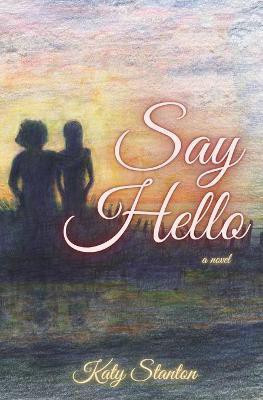 Say Hello(English, Paperback, Stanton Katy)