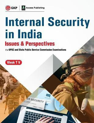 Internal Security in India - Issues & Perspectives - for Upsc and State Public Service Commission Examinations(English, Paperback, Tv Vivek)