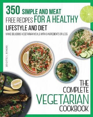 The Complete Vegetarian Cookbook(English, Paperback, Romero Brigitte S)