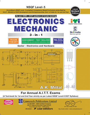 Semester - 1, 2, 3 & 4 Electronic Mech. Tr. Theory&Assignment/Test-Solved (2014 Syll.)(English, Paperback, Mittal A.K.)
