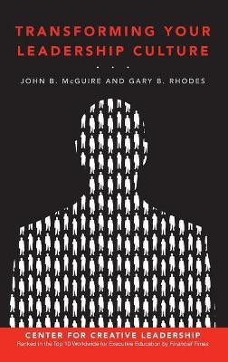 Transforming Your Leadership Culture(English, Hardcover, McGuire John B.)