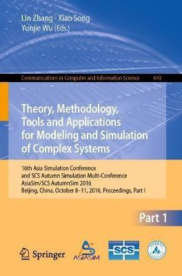 Theory, Methodology, Tools and Applications for Modeling and Simulation of Complex Systems(English, Paperback, unknown)