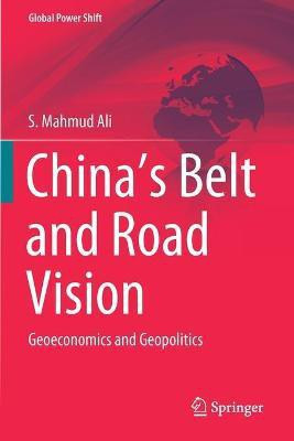 China's Belt and Road Vision(English, Paperback, Ali S. Mahmud)