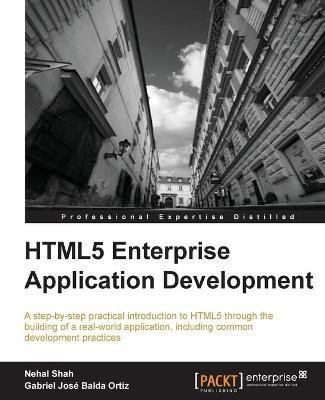 HTML5 Enterprise Application Development(English, Paperback, Shah Nehal)