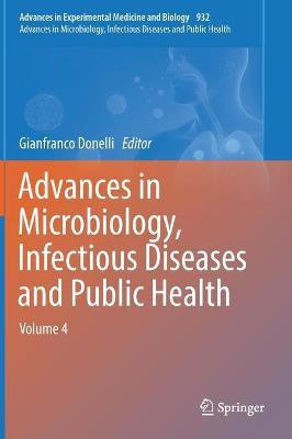 Advances in Microbiology, Infectious Diseases and Public Health(English, Hardcover, unknown)