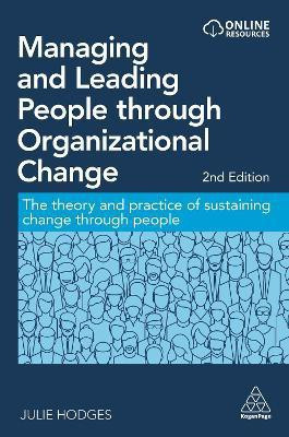 Managing and Leading People through Organizational Change(English, Paperback, Hodges Julie Professor)