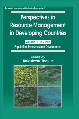 Perspectives in Resource Management in Developing Countries: v. 2 First  Edition(English, Hardcover, Baleshwar Thakur)