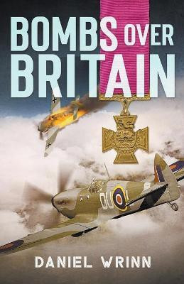 Bombs over Britain(English, Paperback, Wrinn Daniel)