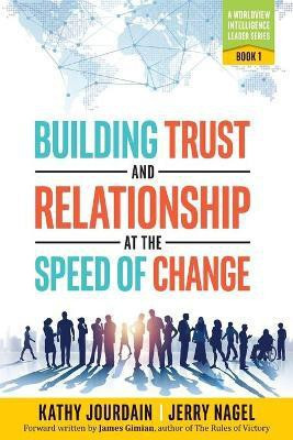 Building Trust and Relationship at the Speed of Change(English, Paperback, Jourdain Kathy)