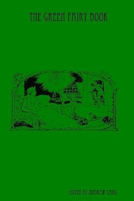 The Green Fairy Book(English, Paperback, Lang Andrew)