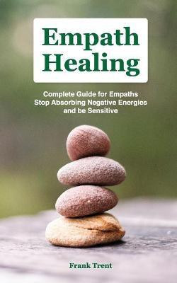 Empath Healing(English, Paperback, Trent Frank)
