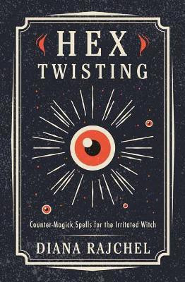 Hex Twisting(English, Paperback, Rajchel Diana)