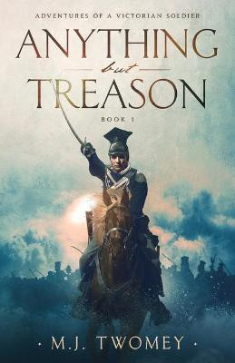 Anything but Treason(English, Paperback, Twomey Michael)