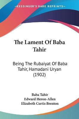 The Lament Of Baba Tahir(English, Paperback, Tahir Baba)
