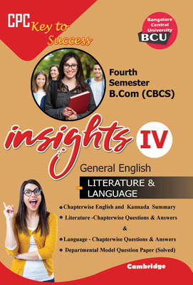 Fourth Semester B.com General English Insights Iv(Paperback, CAMBRIDGE PUBLISHING CO.PVT.LTD)