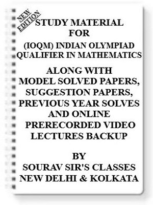 Study Material On (Ioqm) Indian Olympiad Qualifier In Mathematics [ Pack Of 4 Books ] With Model Question Papers + Topicwise Analysis + Mcq Questions+ Special Practice Set(Spiral, SOURAV SIR)