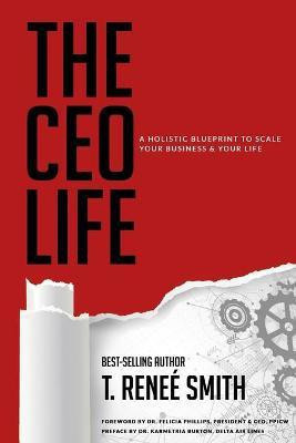The CEO Life(English, Paperback, Smith T Renee')