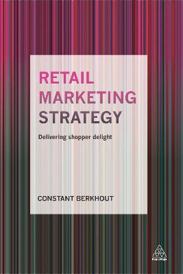 Retail Marketing Strategy(English, Paperback, Berkhout Constant)