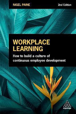 Workplace Learning(English, Hardcover, Paine Nigel)