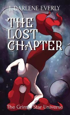 The Lost Chapter(English, Hardcover, Everly J Darlene)